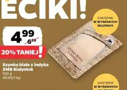 Netto Szynka biała z indyka ZMB Białystok oferta