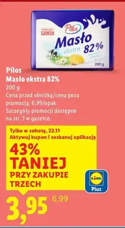 Lidl Masło ekstra Pilos 82% oferta