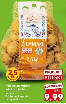 Kaufland Polskie ziemniaki wielkopolskie jadalne 2,5 kg Kaufland oferta