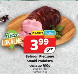 Delfin Baleron Pieczony Smaki Podolsza oferta