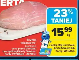 Carrefour Szynka wieprzowa oferta
