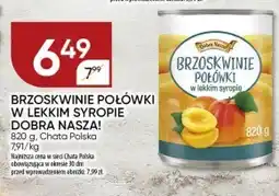 Chata Polska Brzoskwinie w syropie Dobra Nasza! oferta