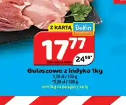 Delfin Gulaszowe z indyka oferta