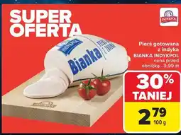 Carrefour Pierś gotowana z indyka bianka Indykpol oferta