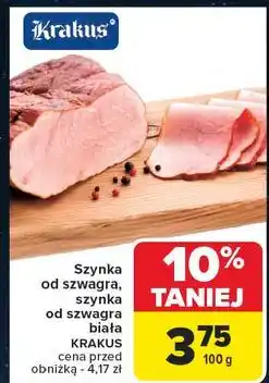 Carrefour Szynka biała od szwagra Krakus Animex oferta