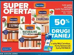 Carrefour Parówki z szynki Tarczyński Naturalnie oferta