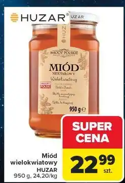 Carrefour Miód nektarowy wielokwiatowy Huzar oferta