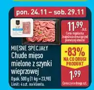 ALDI Chude mięso mielone z szynki wieprzowej Mięsne Specjały Zawsze Świeże (Aldi) oferta