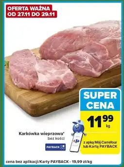 Carrefour Express Karkówka wieprzowa bez kości Carrefour Express oferta