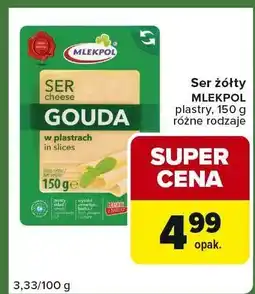 Carrefour Express Ser żółty MLEKPOL plastry GOUDA oferta