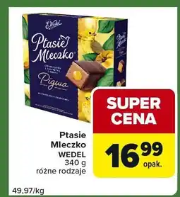 Carrefour Express Ptasie Mleczko WEDEL różne rodzaje oferta