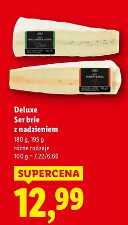Lidl Ser brie Deluxe z nadzieniem oferta