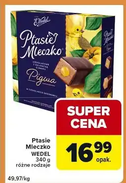 Carrefour Express Ptasie Mleczko WEDEL 340 g różne rodzaje oferta