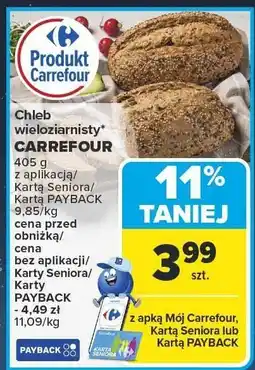 Carrefour Chleb wieloziarnisty CARREFOUR 405 g oferta