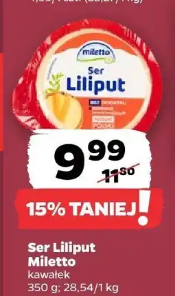 Netto Ser Liliput 350g Miletto oferta