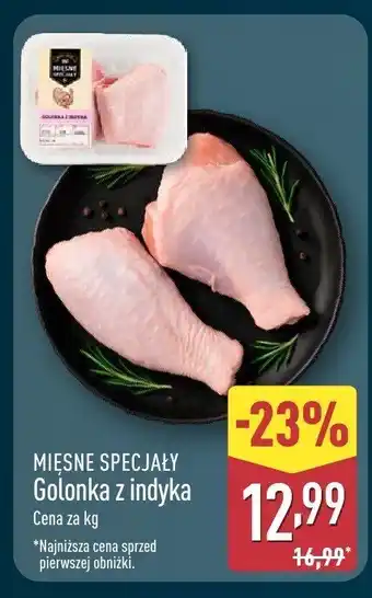 ALDI Golonka z indyka Mięsne Specjały oferta