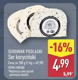 ALDI Ser koryciński Serowar Podlaski oferta