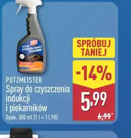 ALDI PUTZMEISTER Spray do czyszczenia indukcji i piekarników oferta