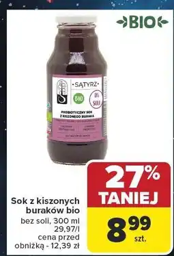 Carrefour Sok z kiszonych buraków bio bez soli 300 ml SATYR oferta