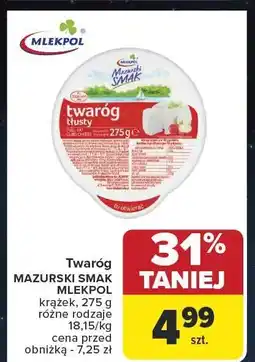 Carrefour Twaróg MAZURSKI SMAK MLEKPOL krążek oferta