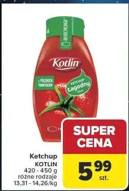 Carrefour Ketchup KOTLIN 420 - 450 g różne rodzaje oferta