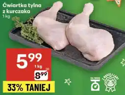 Delikatesy Centrum Ćwiartka tylna z kurczaka 1kg Delikatesy Centrum oferta