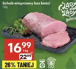 Delikatesy Centrum Schab wieprzowy bez kości 1kg Delikatesy Centrum oferta