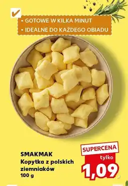 Kaufland Kopytka z polskich ziemniaków 100 g Smakmak oferta