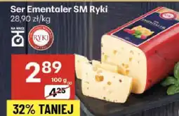 Delikatesy Centrum Ser Ementaler SM Ryki 28,90 zł/kg oferta