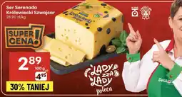 Delikatesy Centrum Ser Serenada Królеwiecki Szwajcar 28,90 zł/kg oferta