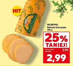 Kaufland Ser Rolada Ustrzycka 100 g Mlekpol oferta