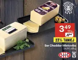 Delikatesy Centrum Ser Cheddar Mlekovita 34,90 zł/kg oferta