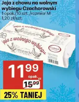 Delikatesy Centrum Jaja z chowu na wolnym wybiegu Czachorowski 1 opak./10 szt./rozmiar M oferta