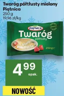 Delikatesy Centrum Twaróg półtłusty mielony Piątnica oferta