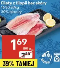 Delikatesy Centrum Filety z tilapii bez skóry 30% glazury Delikatesy Centrum oferta