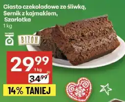 Delikatesy Centrum Ciasto czekoladowe ze śliwką, Sernik z kajmakiem, Szarlotka 1kg Bizon oferta