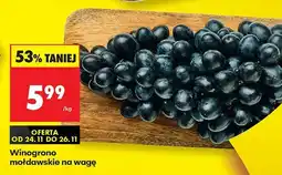 Biedronka Winogrono mołdawskie na wagę Biedronka oferta