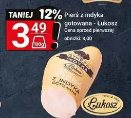Hitpol Pierś z indyka gotowana - Łukosz oferta