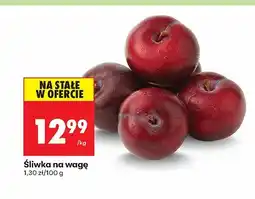 Biedronka Śliwka na wagę Biedronka oferta