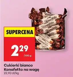Biedronka Cukierki bianco Konafetto na wagę oferta
