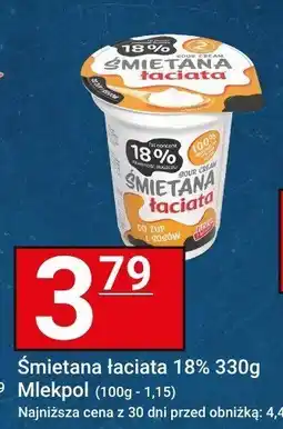 Hitpol Śmietana laciata 18% 330g - Mlekpol oferta