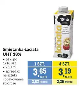 Makro Śmietanka Łaciata UHT 18% Łaciate oferta