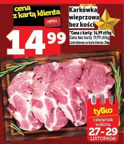 Topaz Karkówka wieprzowa bez kości TOPAZ oferta