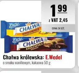Eurocash Chałwa królewska: E.Wedel oferta