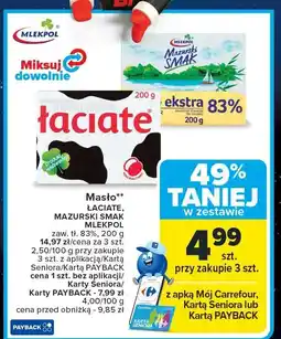 Carrefour Market Masło ŁACIATE, MAZURSKI SMAK MLEKPOL oferta