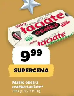 Netto Masło ekstra osełka Łaciate oferta