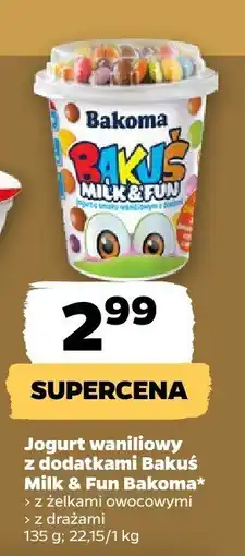 Netto Jogurt waniliowy z dodatkami Bakuś Milk & Fun Bakoma z żelkami owocowymi oferta