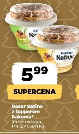 Netto Deser Satino z topperem rodzinny Bakoma różne rodzaje oferta