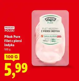 Lidl Filet z piersi indyka 100 g Pikok Pure oferta