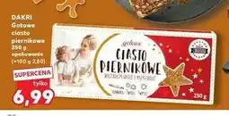 Kaufland Ciasto piernikowe do wypieku Dakri oferta